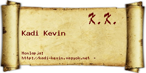 Kadi Kevin névjegykártya
